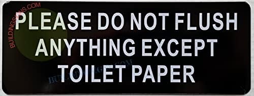 שניים בבקשה אל תשטוף שום דבר מלבד שלט נייר טואלט