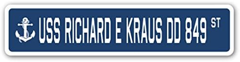 USS Richard E Kraus DD 849 שלט רחוב US US Ship Ship Spilor מתנה